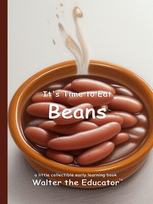 cover image of It's Time to Eat Beans